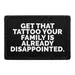 Pull Patch Get That Tattoo Your Family patch velcro sjov