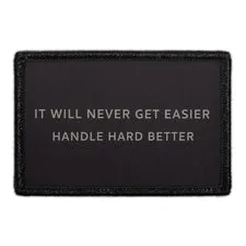 Pull Patch Handle Hard Better patch velcro motivation