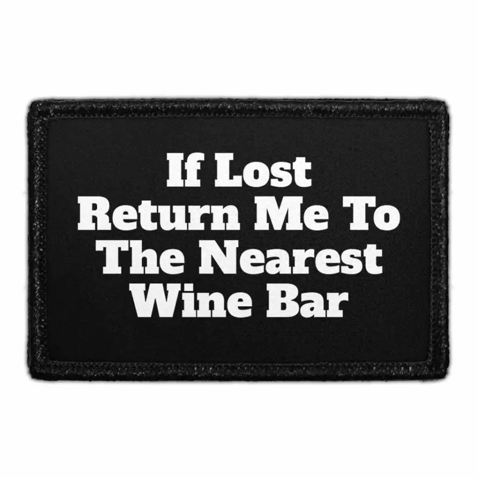 Pull Patch If Lost Wine Bar patch velcro sjov