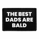Pull Patch The Best Dads Are Bald patch med velcro