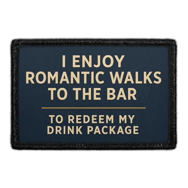 Pull Patch I Enjoy Romantic Walks to the Bar patch 3x2 drink