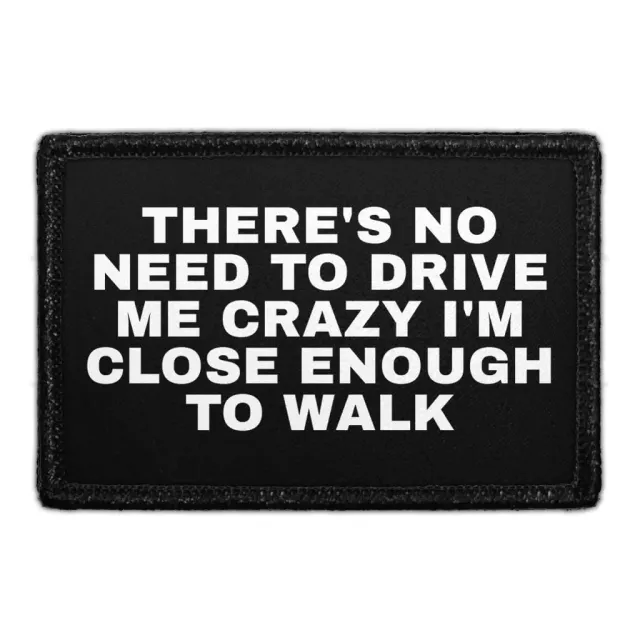 Pull Patch Drive Me Crazy patch velcro 3x2 sarkastisk