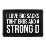 Pull Patch I Love Big Sacks Tight Ends patch velcro