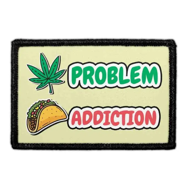 Pull Patch Weed Problem Taco Addiction patch 76x51 mm