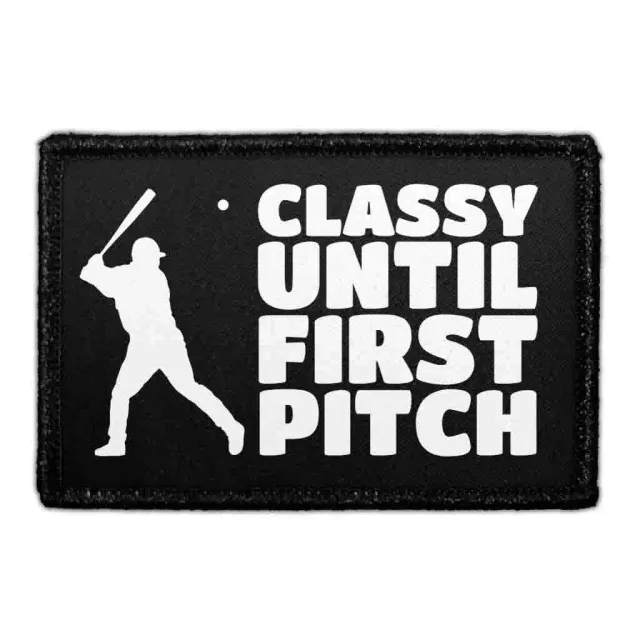 Pull Patch Classy Until First Pitch patch med velcro baseball