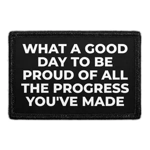 Pull Patch Good Day To Be Proud patch positiv