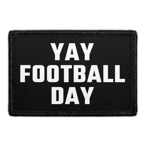 Pull Patch Yay Football Day patch velcro 3x2