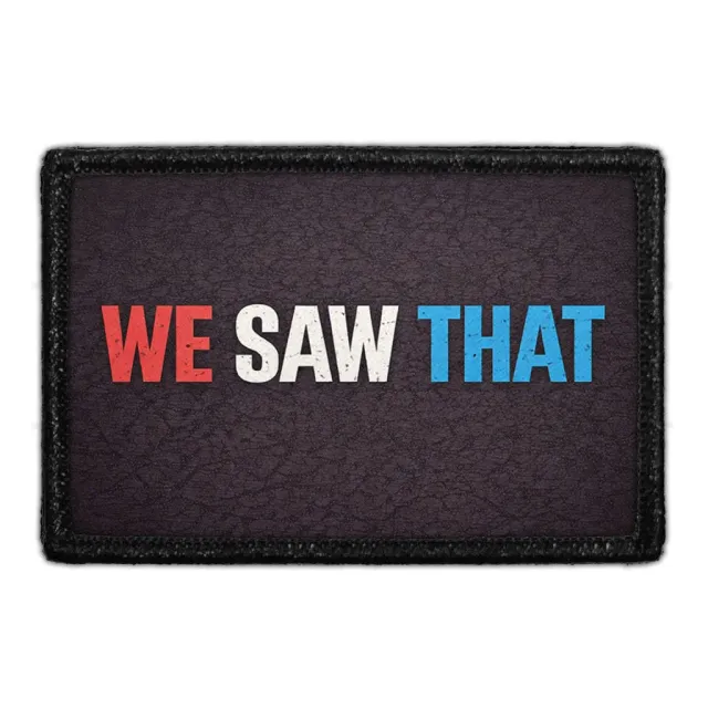 Pull Patch We Saw That patch 3x2 politi