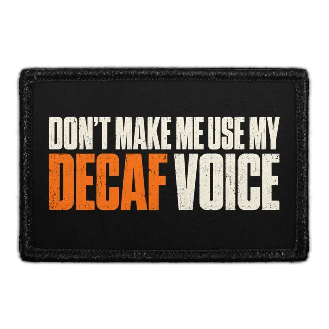 Pull Patch Decaf Voice patch kaffe med velcro