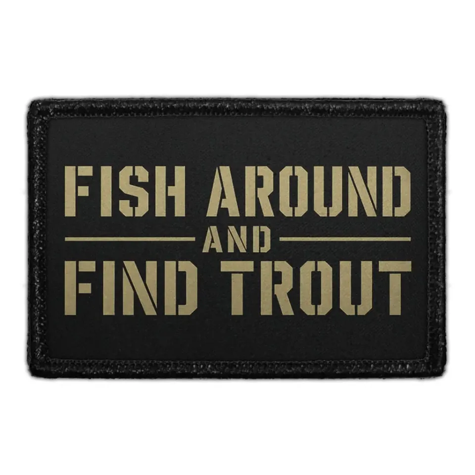 Pull Patch Fish Around And Find Trout patch med velcro fiskeri
