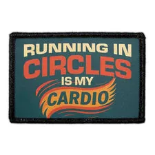 Pull Patch Running In Circles Is My Cardio patch velcro