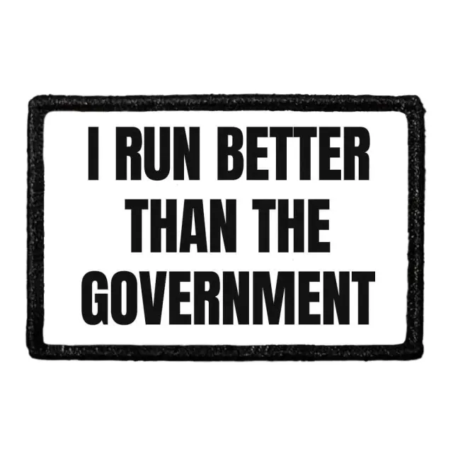 Pull Patch I Run Better Than Government patch 7,6x5 cm