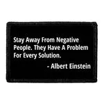 Pull Patch Stay Away Negative People patch velcro citat
