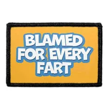 Pull Patch Blamed for Every Fart patch med velcro