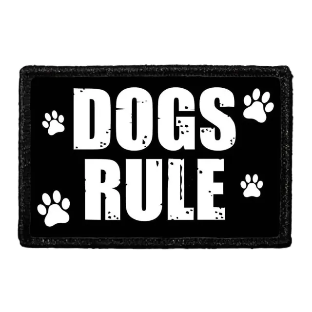 Pull Patch Dogs Rule velcro patch 7,6x5 cm