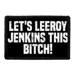 Pull Patch Leeroy Jenkins patch 3x2" gamer
