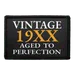 Pull Patch Vintage Aged To Perfection lap med tekst velcro