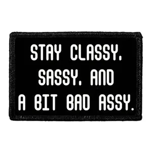 Pull Patch Stay Classy Sassy patch 76x51 mm citat
