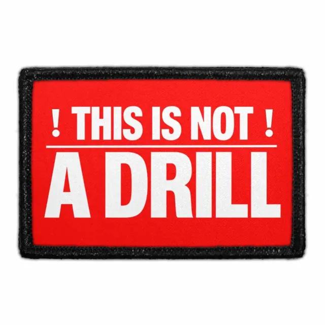 Pull Patch This Is Not A Drill patch 3x2 aftagelig