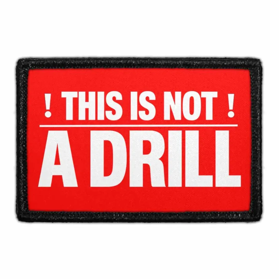Pull Patch This Is Not A Drill patch 3x2 aftagelig