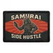 Pull Patch Samurai Side Hustle patch velcro humor