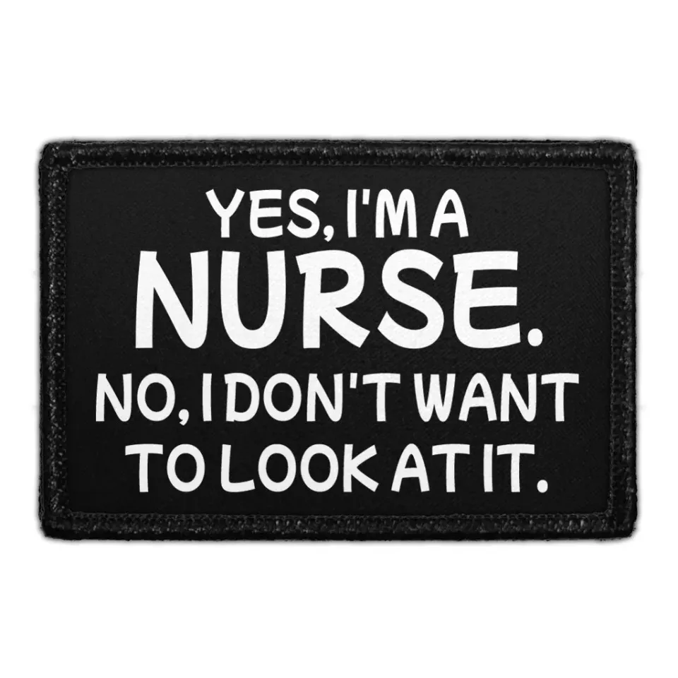 Pull Patch Yes I'm a Nurse patch med velcro sygeplejerske