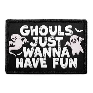 Pull Patch Ghouls Just Wanna patch velcro sjov