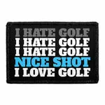 Pull Patch I Hate Golf Nice Shot patch 76x51 mm sjov