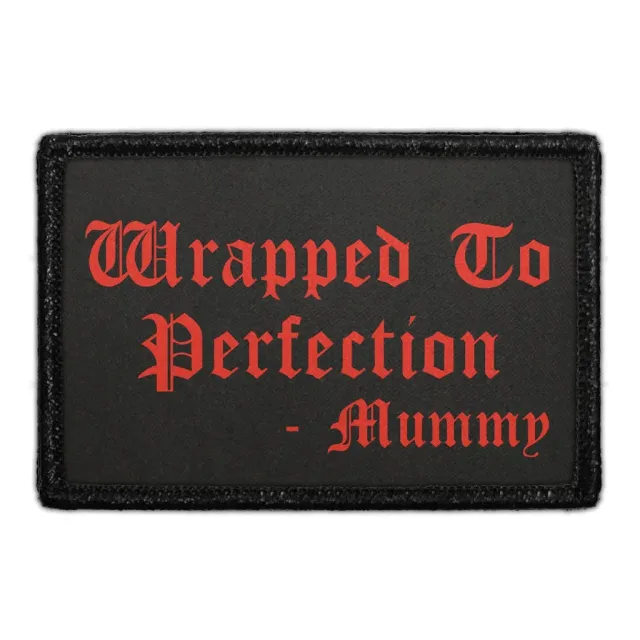 Pull Patch Wrapped to Perfection Mummy patch 76x51mm