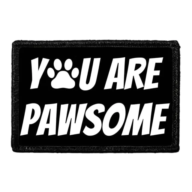 Pull Patch You Are Pawsome patch 76x51 mm pote