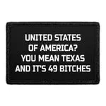 Pull Patch You Mean Texas And 49 Bitches patch 76x51 mm