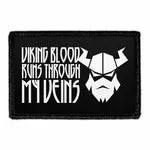 Pull Patch Viking Blood Runs Through My Veins patch velcro sort