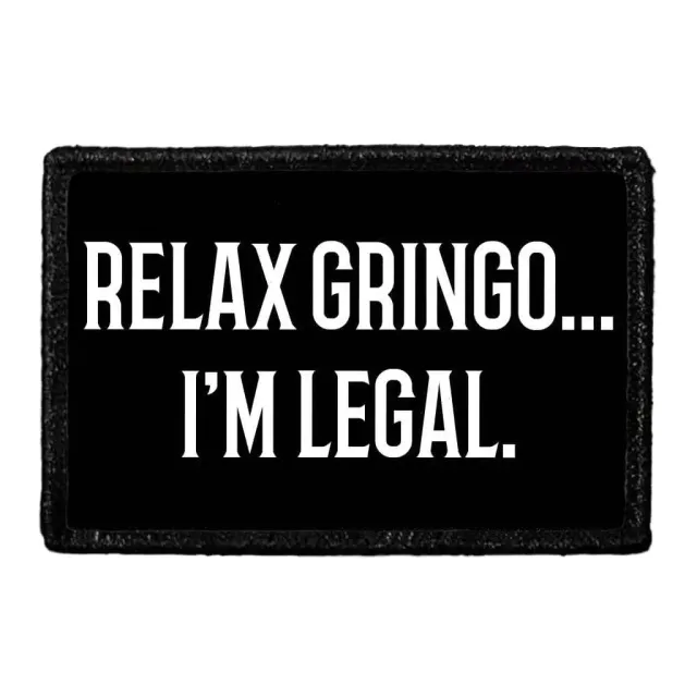 Pull Patch Relax Gringo I'm Legal patch 1 stk med velcro