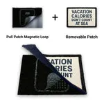 Pull Patch Vacation Calories patch magnet + velcro