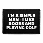 Pull Patch I'm A Simple Man patch 76x51 mm sjov golf