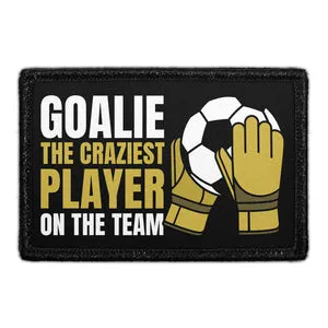 Pull Patch Goalie patch velcro Craziest Player On Team 7,6x5 cm