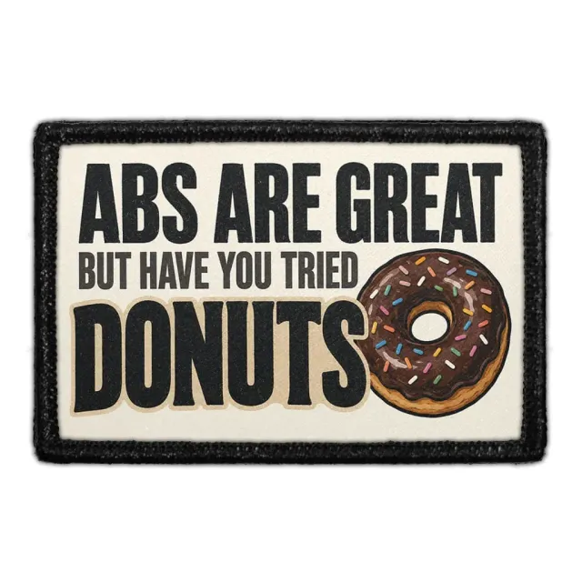 Pull Patch Abs Are Great, but Have You Tried Donuts patch velcro