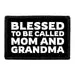 Pull Patch Blessed Mom Grandma patch velcro