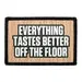 Pull Patch Everything Tastes Better patch velcro