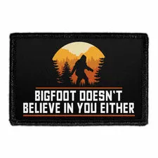 Pull Patch Bigfoot Doesn't Believe velcromærke tekst