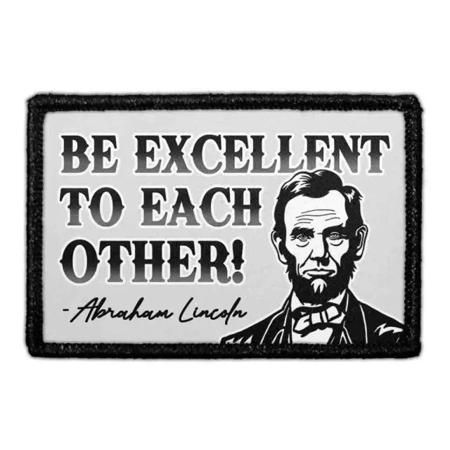 Pull Patch Be Excellent To Each Other patch velcro