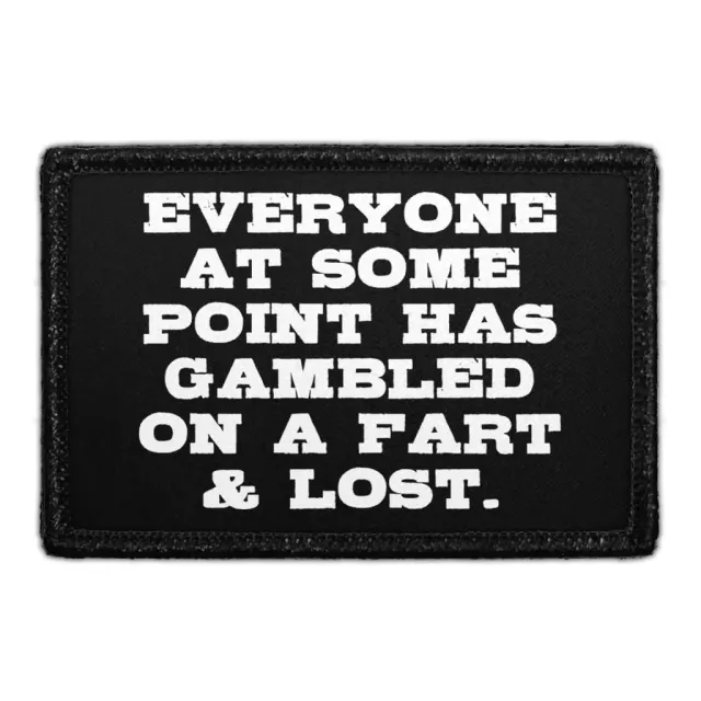 Pull Patch Gambled On A Fart patch velcro fræk