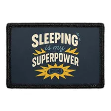 Pull Patch Sleeping Is My Superpower patch velcro