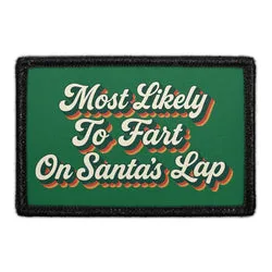 Pull Patch Most Likely To Fart On Santa's Lap patch sjov