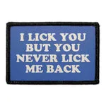 Pull Patch I Lick You patch med velcro hundesjov