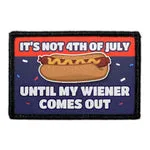 Pull Patch It’s Not 4th of July patch sjov tekst