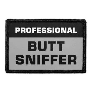 Pull Patch Professional Butt Sniffer patch hundehumor