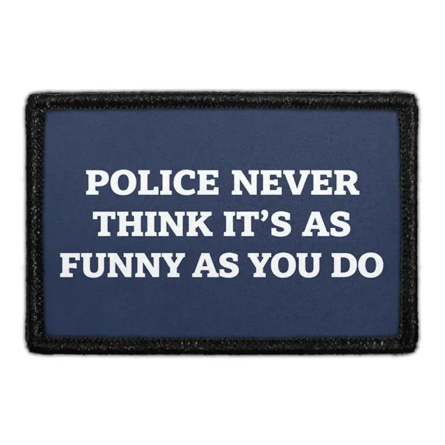 Pull Patch Police Never Funny patch med velcro