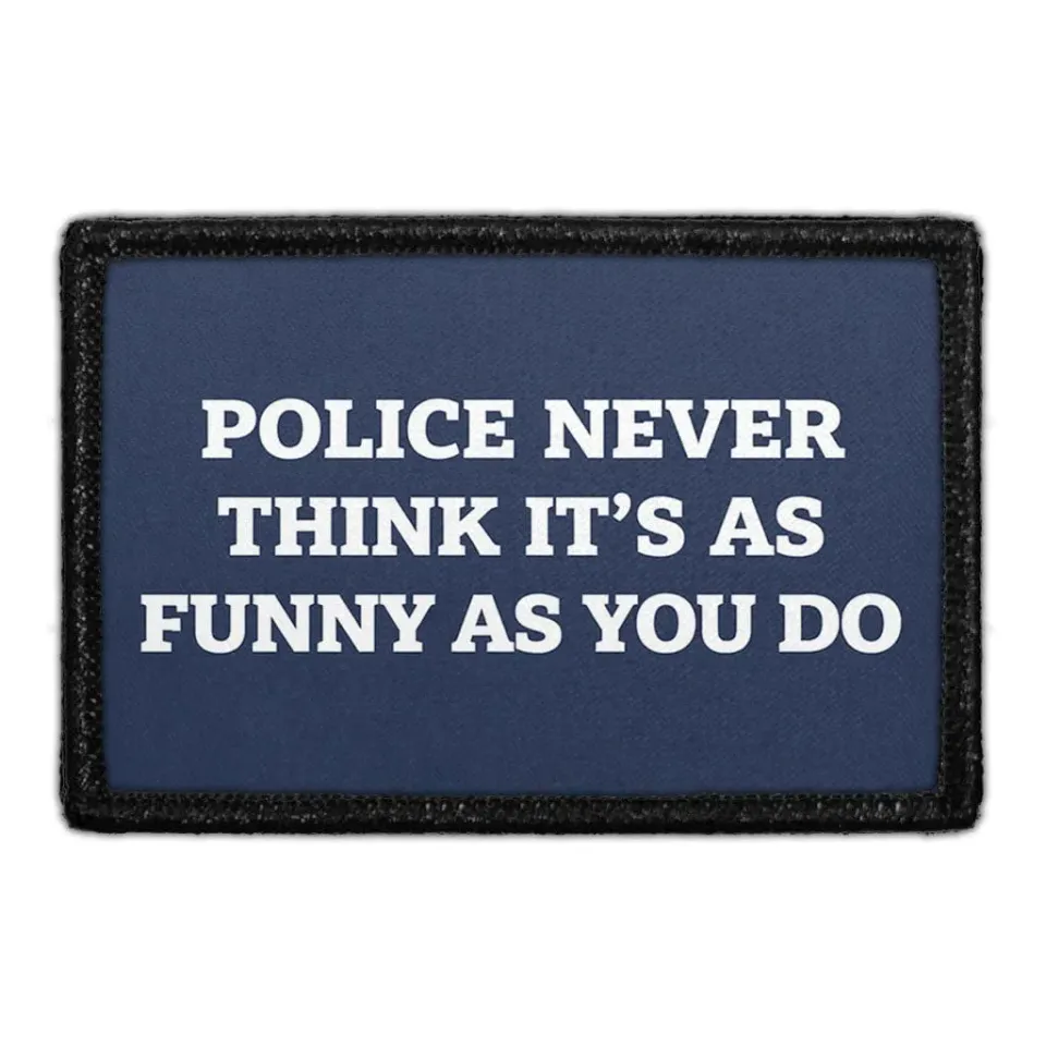 Pull Patch Police Never Funny patch med velcro