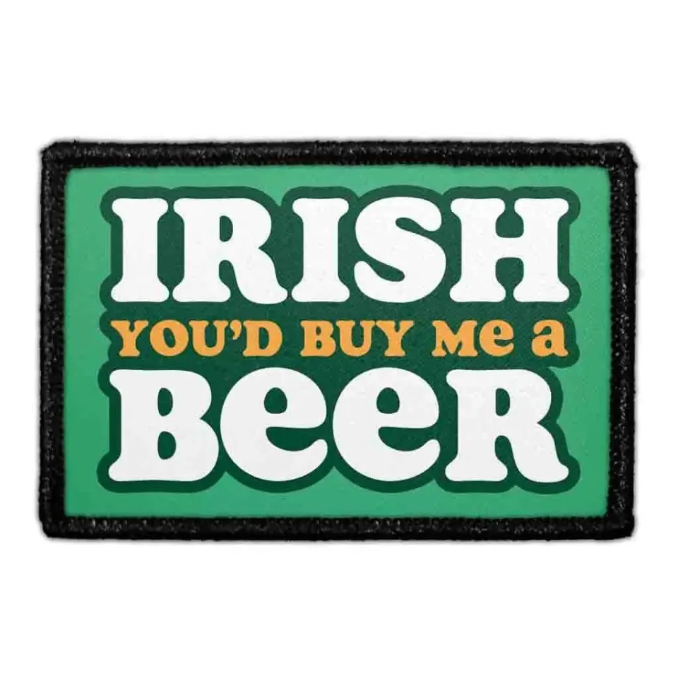 Pull Patch Irish Buy Me A Beer velcromærke 76x51 mm